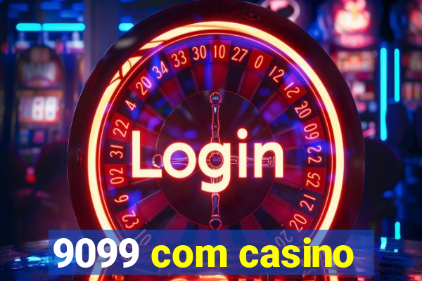 9099 com casino